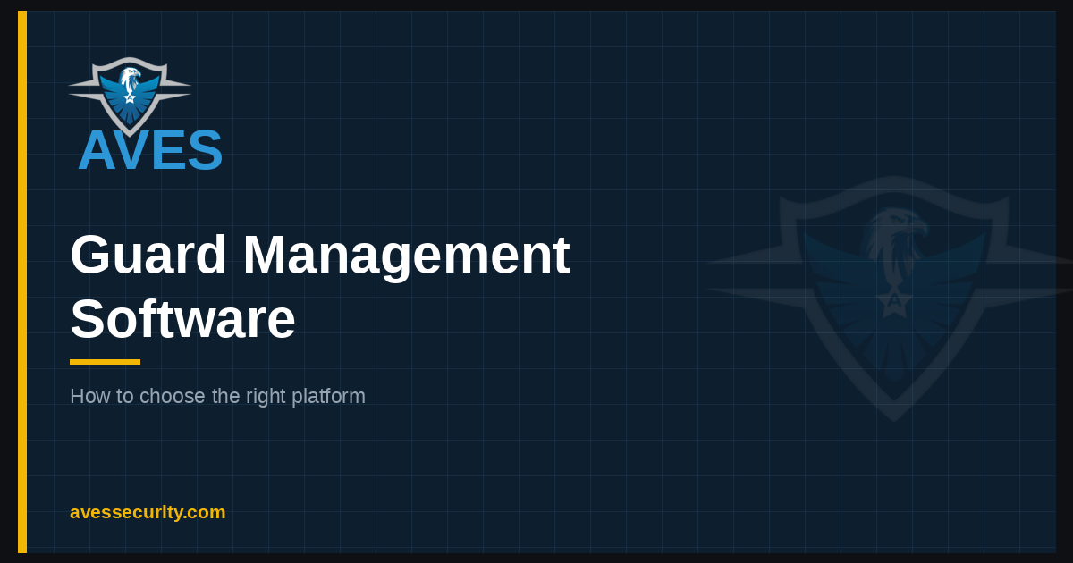 Best Security Guard Management Software: How to Choose One (2026)