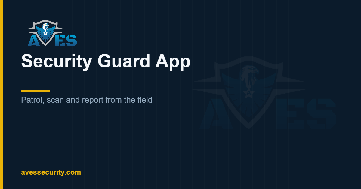 Security Guard App: Top Features Every Security Firm Should Know