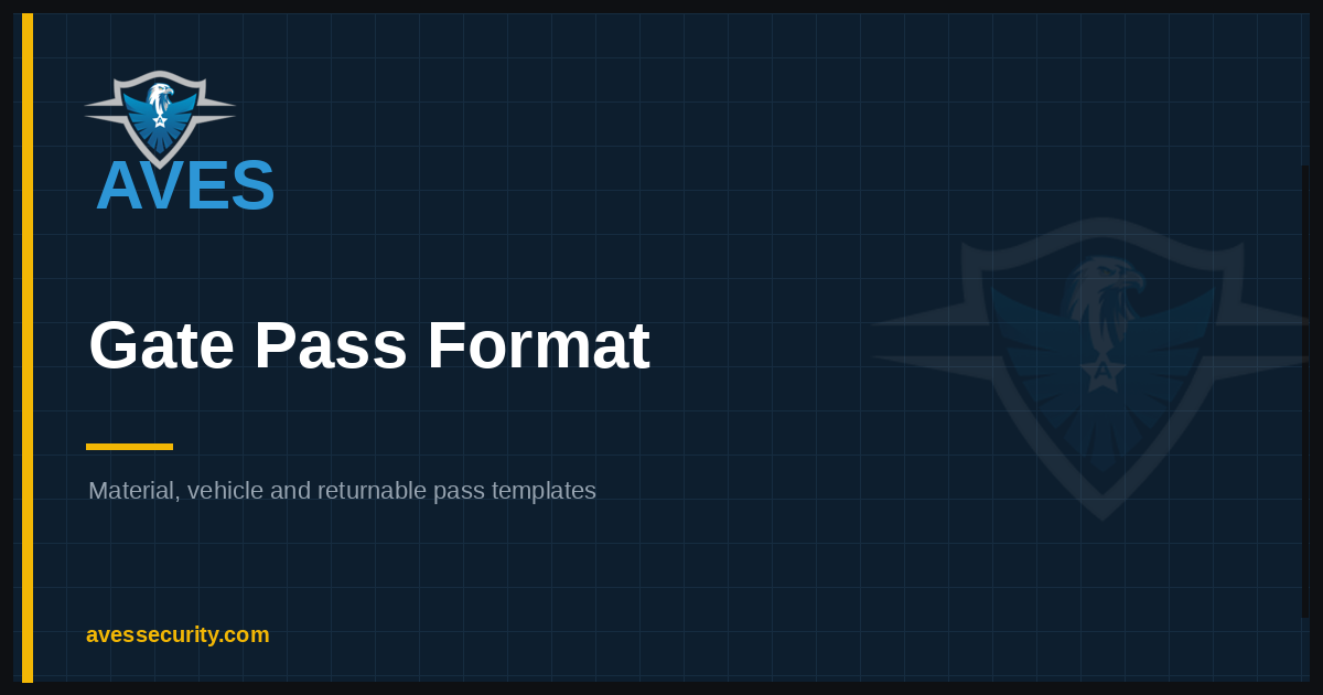 AVES gate pass format: material, vehicle and returnable pass templates