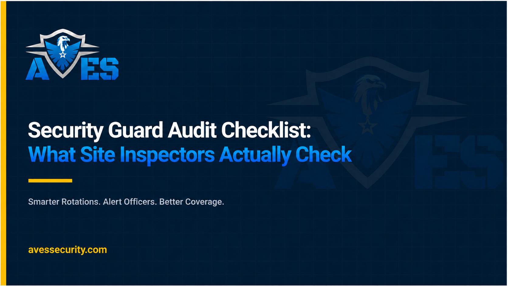Security Guard Audit Checklist: What Site Inspectors Actually Check