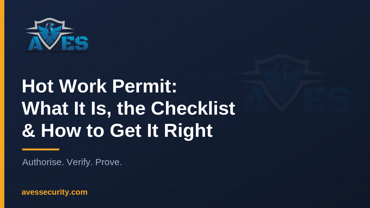 Hot Work Permit: What It Is, the Checklist & How to Get It Right