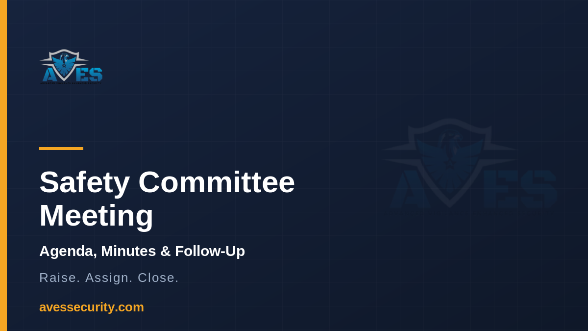 Safety Committee Meeting: The Agenda, the Minutes and the Follow-Up That Proves It Worked