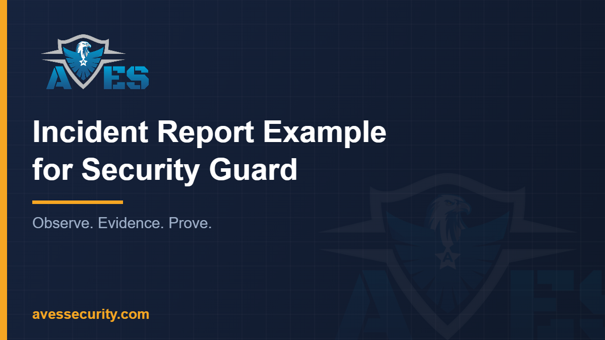 Incident Report Example for Security Guard: A Complete Sample